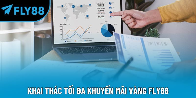 Khai thác tối đa Khuyến mãi vàng Fly88